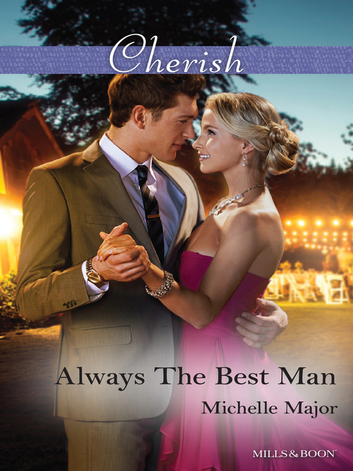 Title details for Always the Best Man by Michelle Major - Available